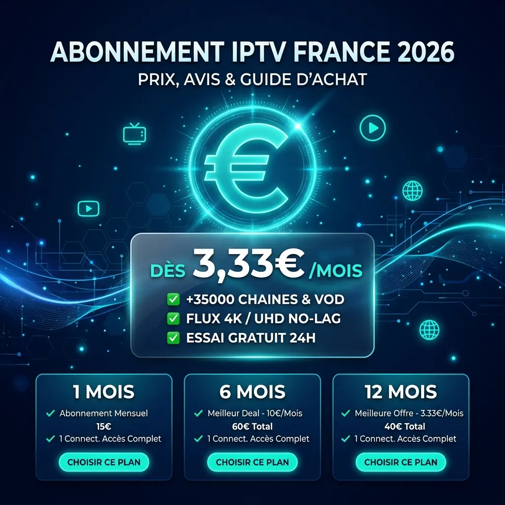 Abonnement IPTV France 2026
